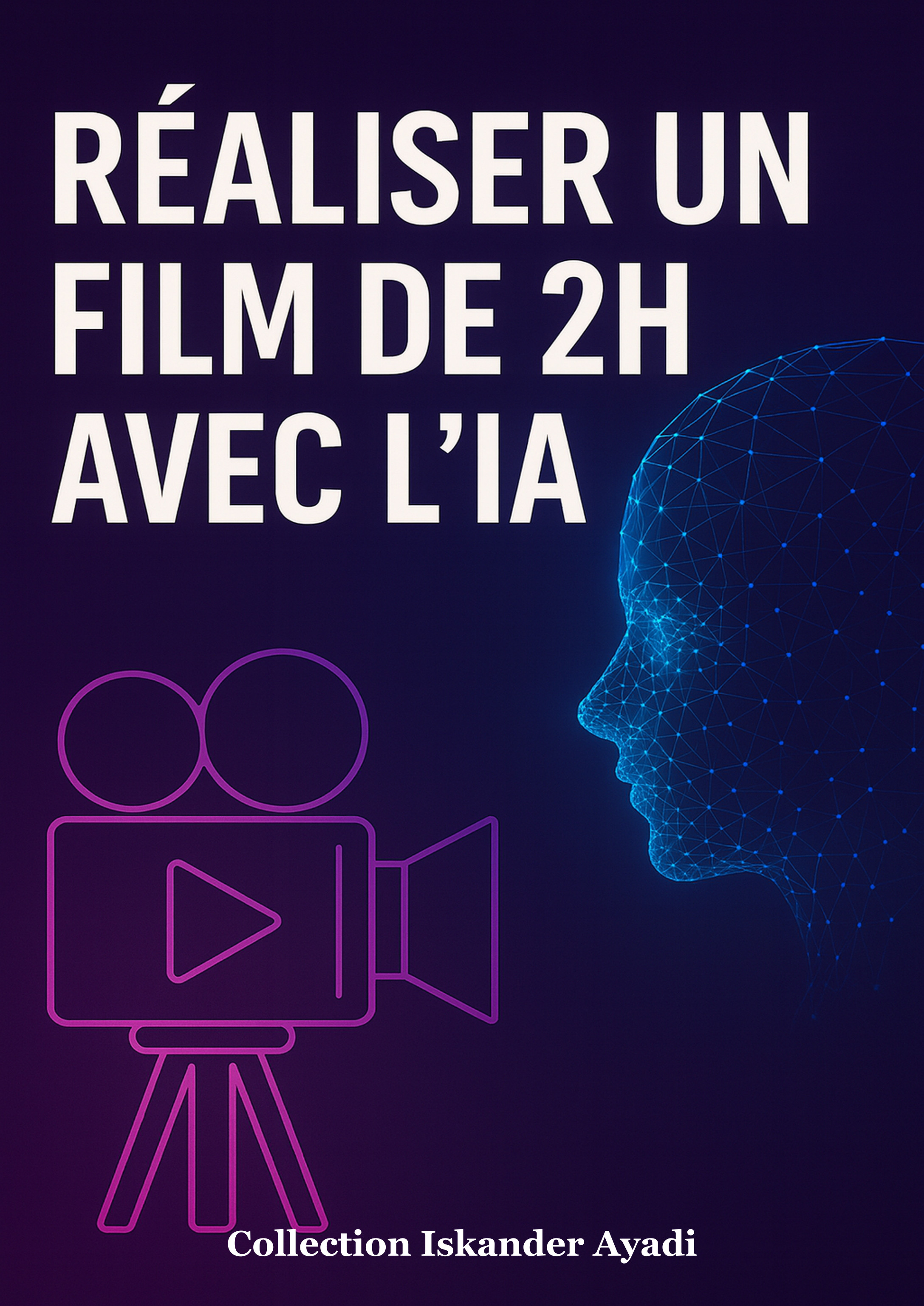 Réaliser un Film de 2h avec l'IA